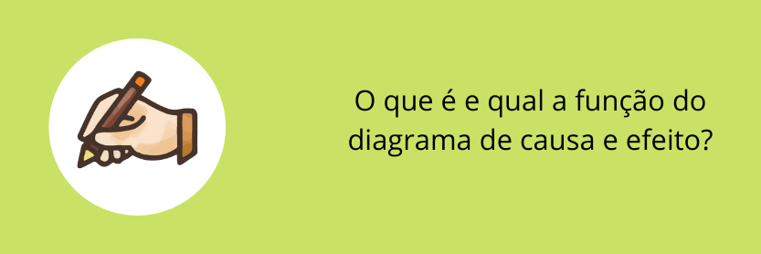 o que é um diagrama de causa e efeito