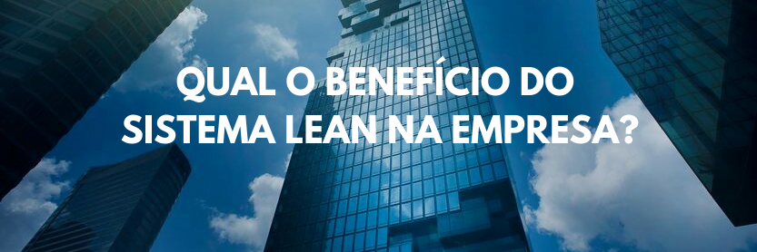 qual benefício do lean