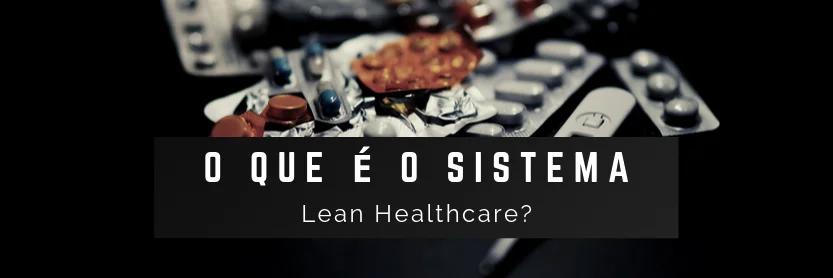 o que é o sistema Lean healthcare