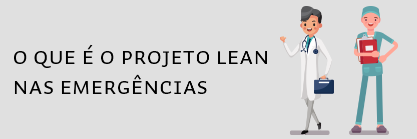 o que é o projeto lean nas emergências