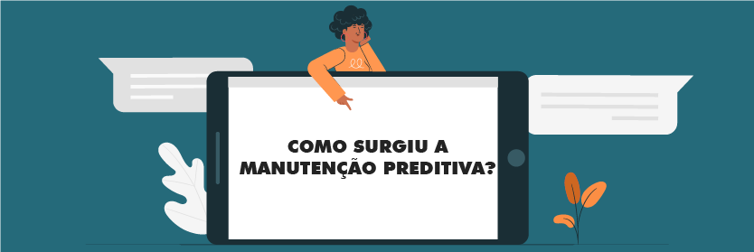 Como surgiu a manutenção preditiva?