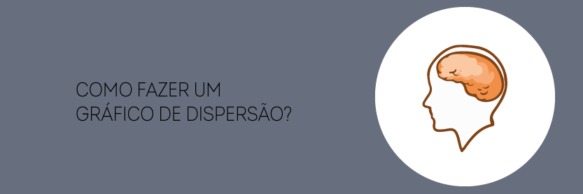 Como fazer um gráfico de dispersão?