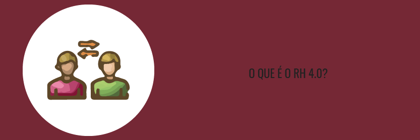 O que é o RH 4.0?