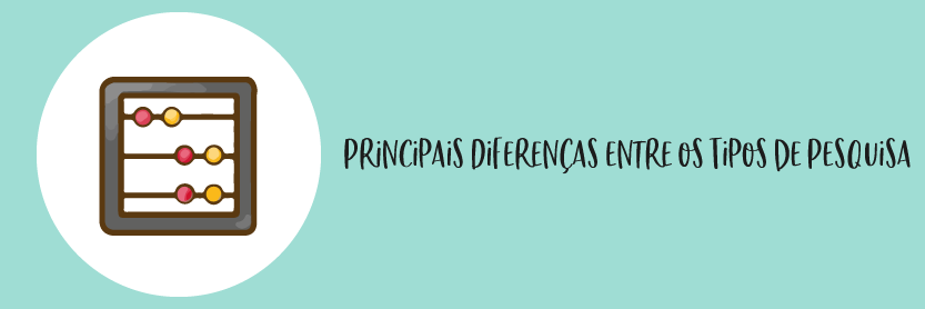 Principais Diferenças entre os Tipos de Pesquisa