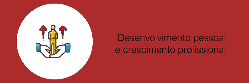 Desenvolvimento pessoal e crescimento profissional