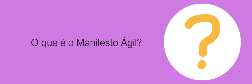 O que é o Manifesto Ágil?