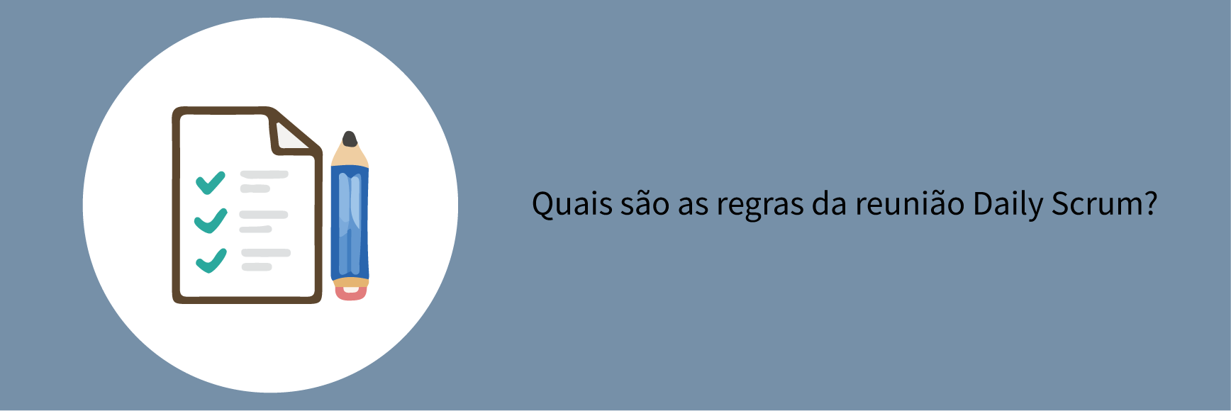 Quais são as regras da reunião Daily Scrum?