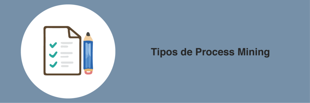 Tipos de Process Mining