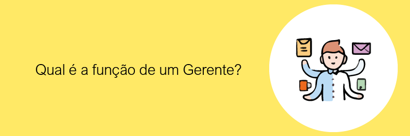 Qual é a função de um gerente?