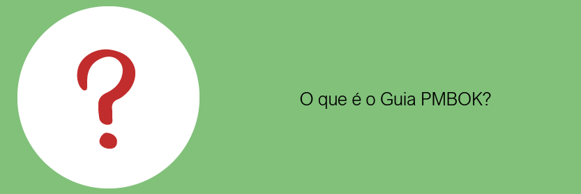 O que é o Guia PMBOK?