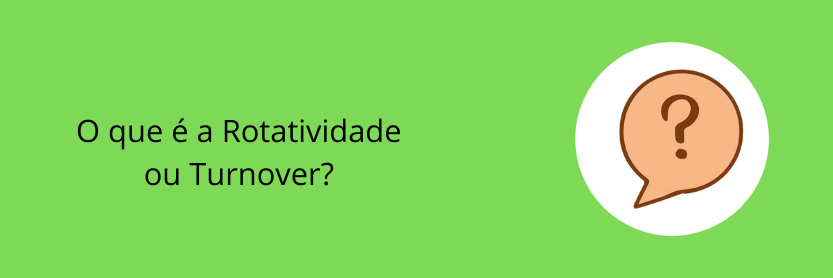 o que é a rotatividade?