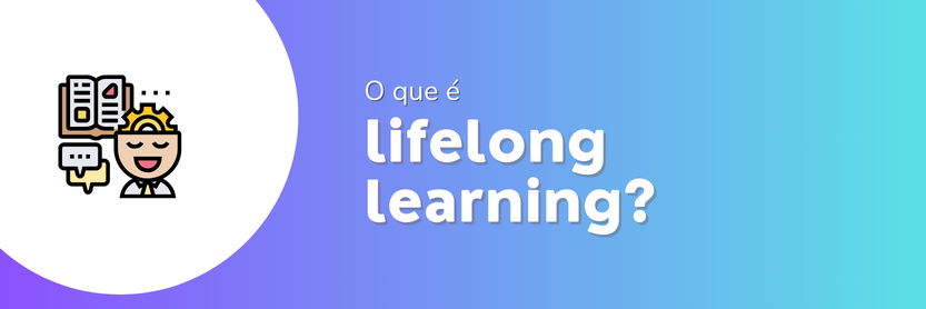 Lifelong Learning