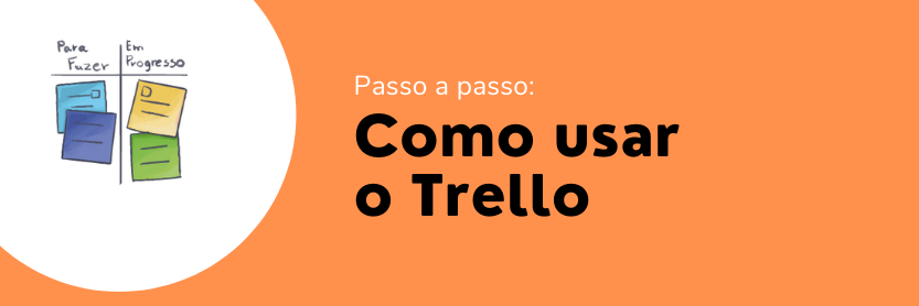 Como usar o trello