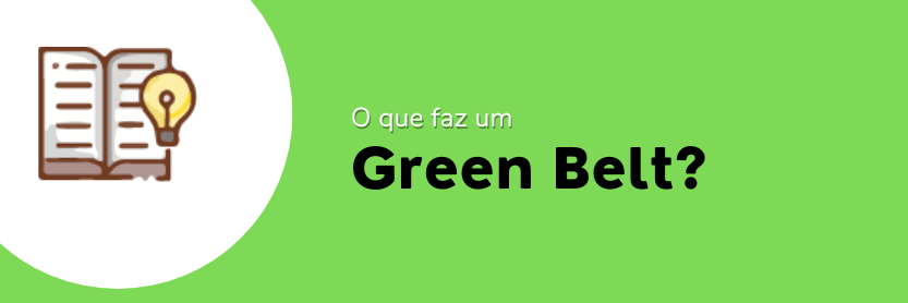 O que faz um green belt