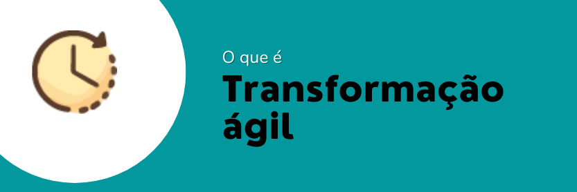 Transformação ágil