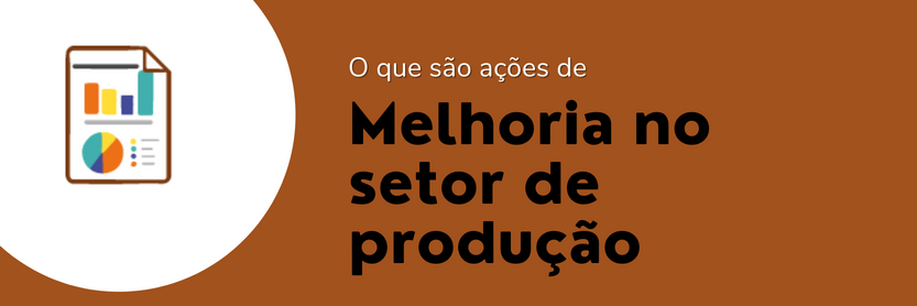 melhoria no setor de produção