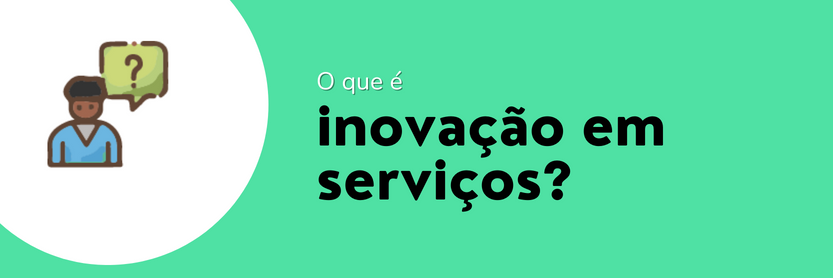 inovação em serviços