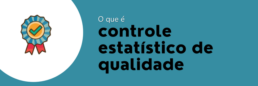 controle estatistico de qualidade