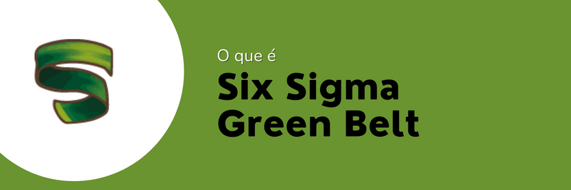 Six Sigma Green Belt