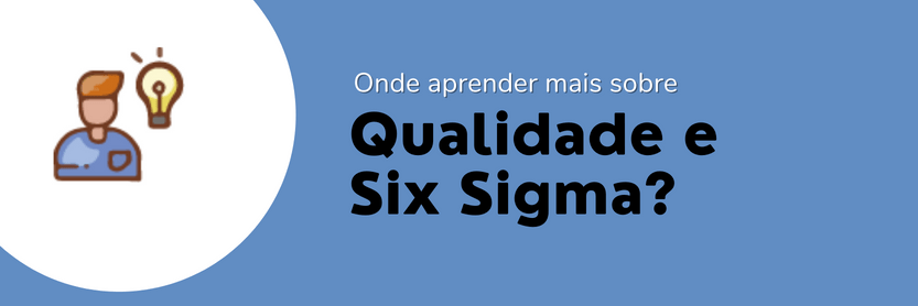 qualidade e six sigma