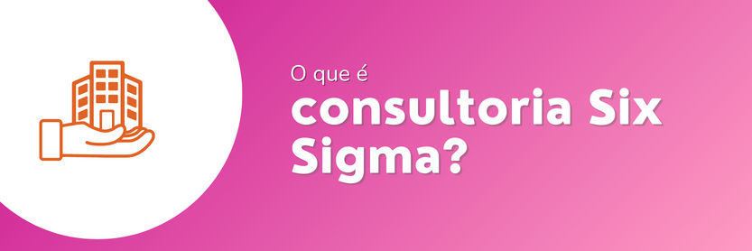consultoria six sigma