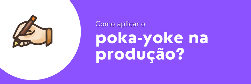 poka-yoke no dia a dia