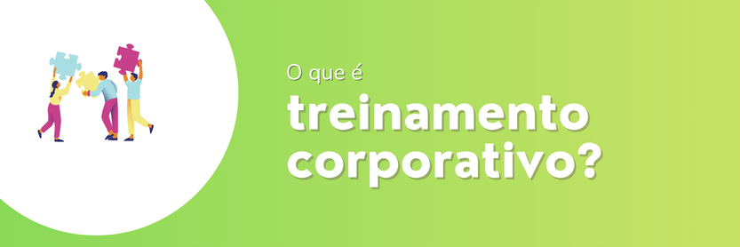 Equipe montando peças de quebra-cabeça com a frase “O que é treinamento corporativo?”, ilustrando o conceito de melhor treinamento corporativo para equipes.