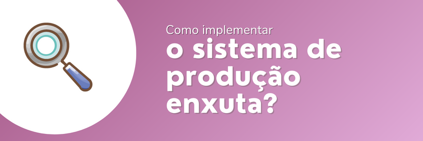 sistema de produção enxuta