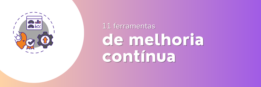 ferramentas de melhoria contínua