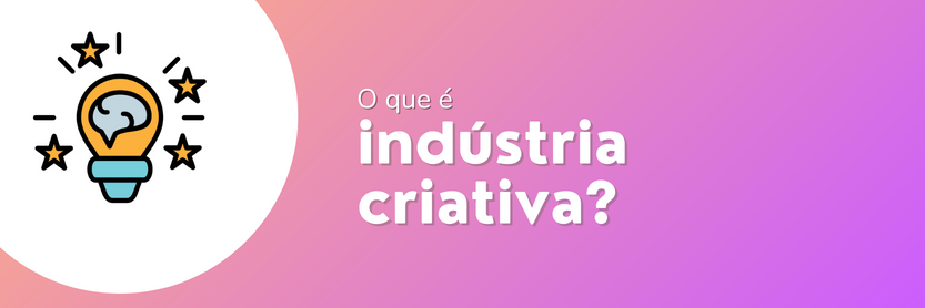 industria criativa