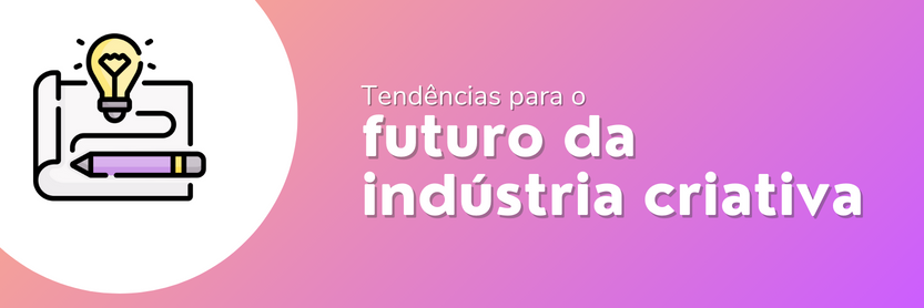 industria criativa