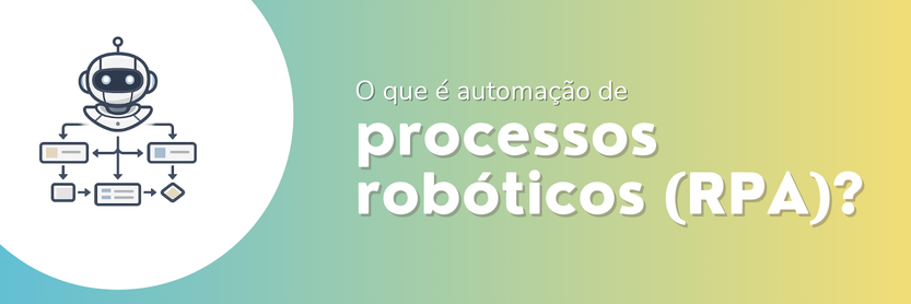 o que são automação de processos robóticos