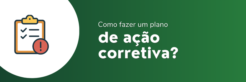 Imagem com ícone de checklist e símbolo de alerta ao lado da pergunta 'Como fazer um plano de ação corretiva?' – conteúdo educativo sobre qualidade e gestão de não conformidades nas empresas.