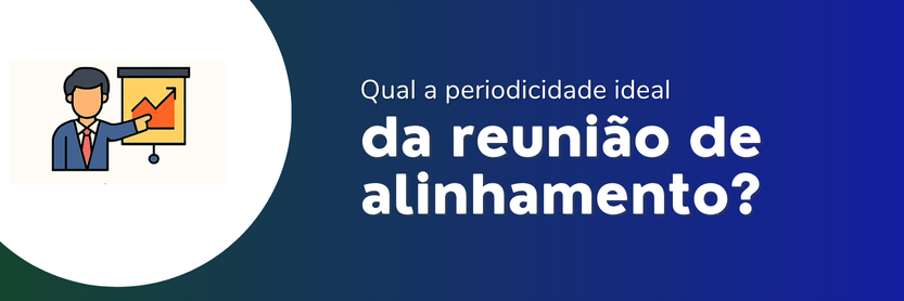 Slide sobre periodicidade ideal da reunião de alinhamento, com profissional apontando gráfico crescente — foco em performance e consistência.