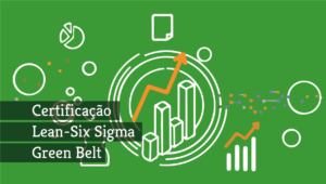 Certificação Green Belt em Lean Seis Sigma
