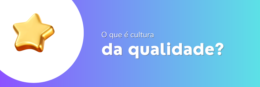 cultura da qualidade