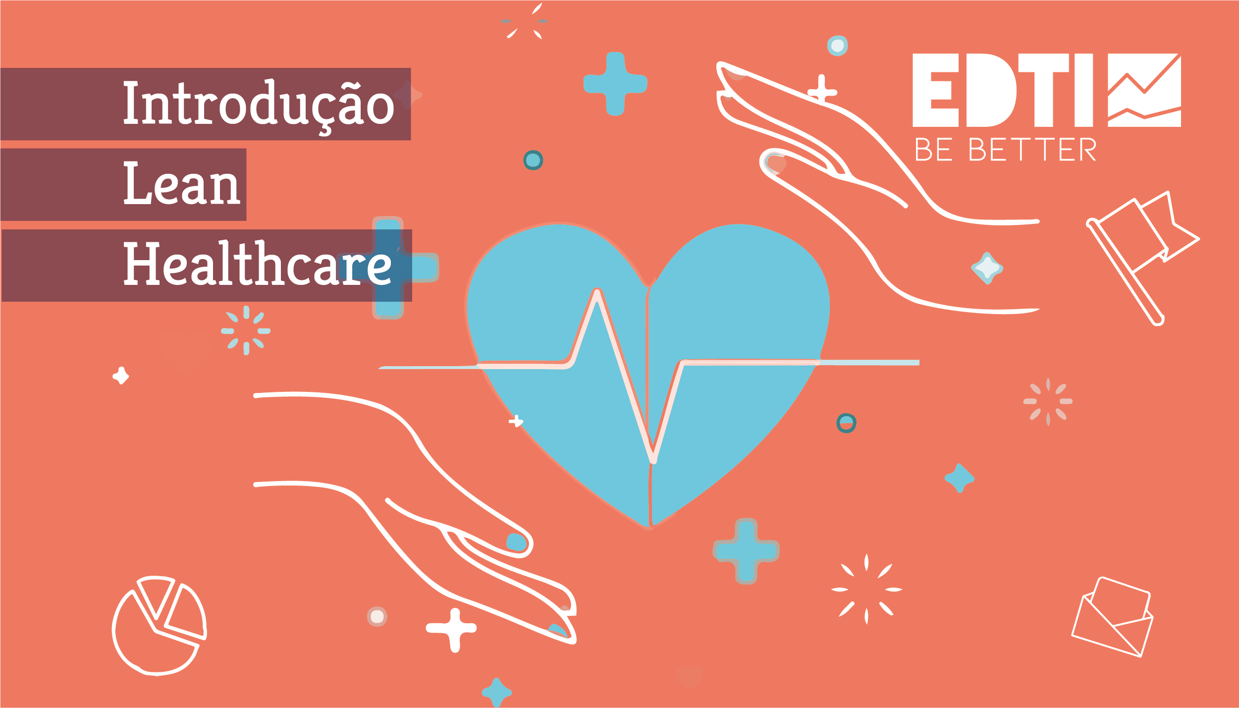 Introdução ao Lean Healthcare